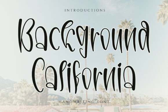 Background California Font