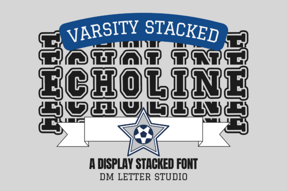 Echoline Varsity Stacked Font