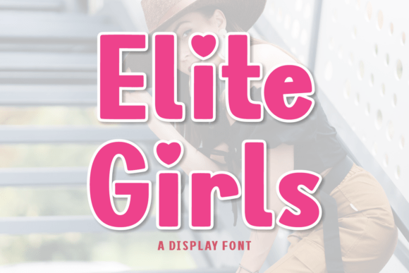 Elite Girls Font Review