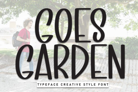 Goes Garden: A Casual Display Font for Modern Branding