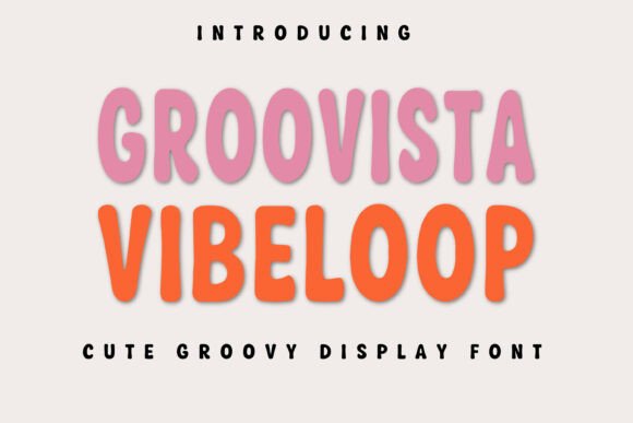 Groovista Vibe Loop Font
