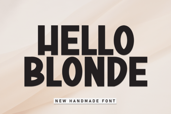 Hello Blonde: A Charming Handwritten Display Font for Cozy Campaigns