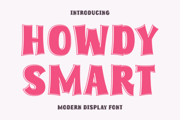 Howdy Smart Font Review