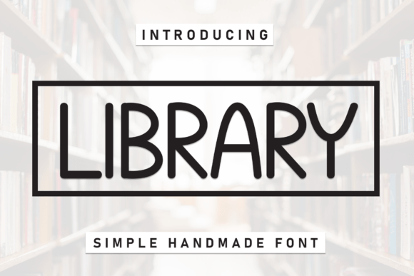 Library Font for Creative Projects