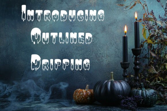 Outlined Dripping: A Display Font for Web Designers and Digital Creators