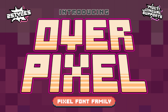Over Pixel: A Chunky Display Typeface for Bold Brands