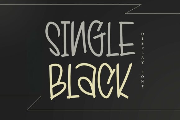 Single Black Font for Bold Campaigns